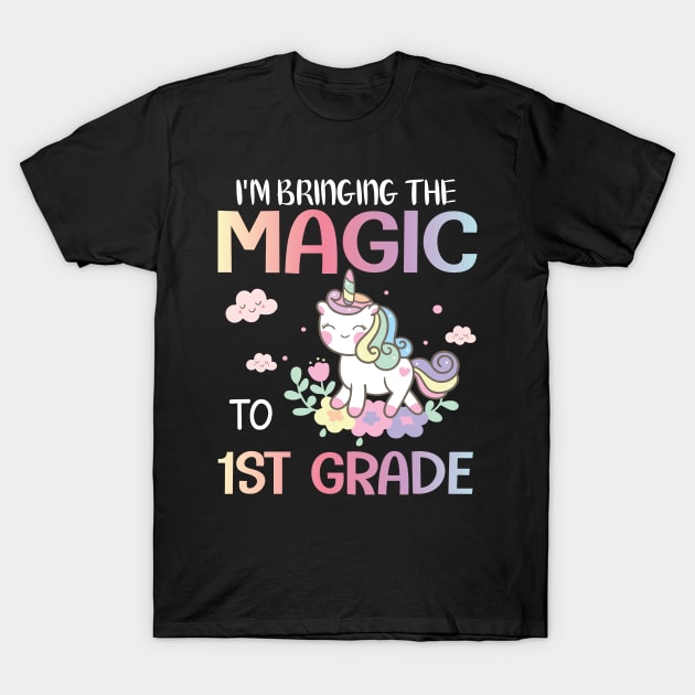 Unicorn Student I'm Bring The Magic To 1st Grade Back School T-Shirt by joandraelliot